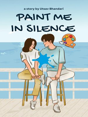 cover image of Paint Me in Silence